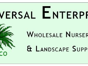 Universal Enterprises Wholesale Nursery