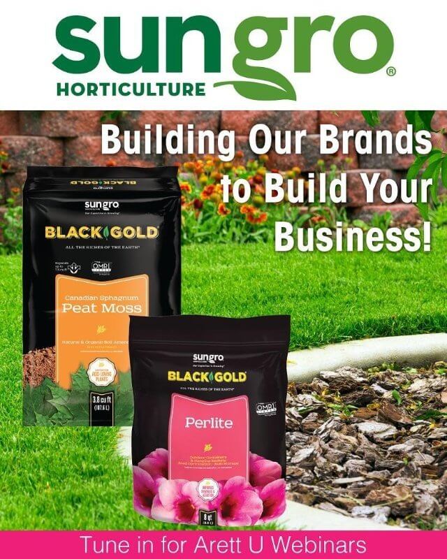 Sun Gro Horticulture Building Our Brands to Build Your Business - Arett U Webinars